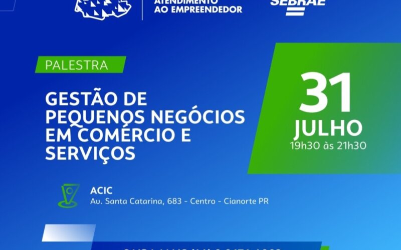 Aqui na ACIC você fica sabendo primeiro! Palestra de Gestão de Pequenos Negócios em comércio e Serviços 10