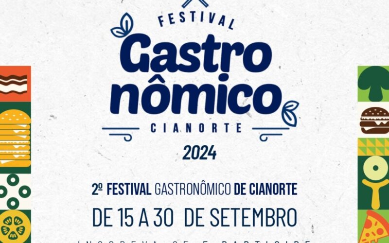 Aqui na ACIC você sabendo primeiro! Festival Gastronômico de Cianorte 2024 6