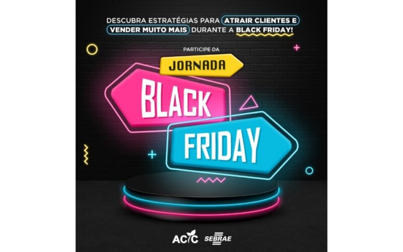 Aqui na ACIC você fica sabendo primeiro! Prepare-se para a Jornada Black Friday: Oportunidade Imperdível para Aumentar Suas Vendas! 2