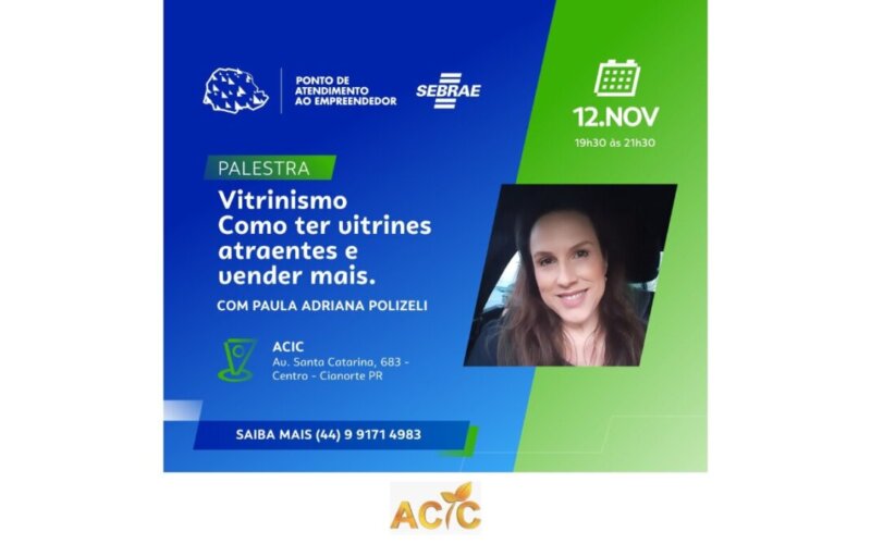 Aqui na ACIC você fica sabendo primeiro! Prepare sua Loja para o Sucesso no Final de Ano com a Palestra “Vitrinismo: Como ter vitrines atraentes e vender mais 4