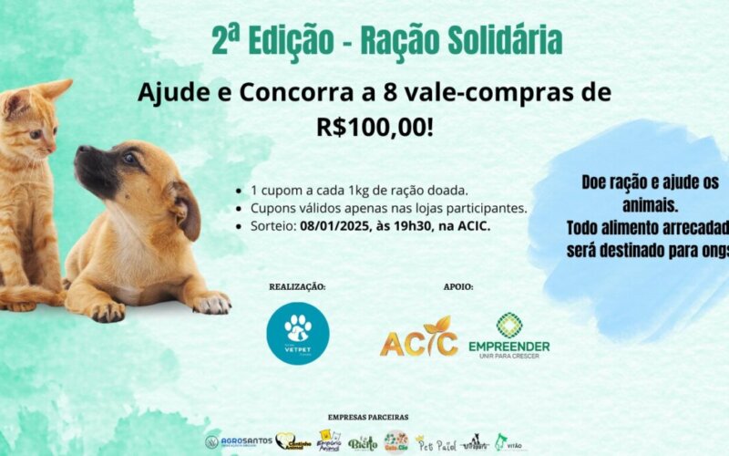 Aqui na ACIC você fica sabendo primeiro! 2ª Edição da Ração Solidária: Doe Ração, Ajude Animais e Concorra a Vale-compras! 14